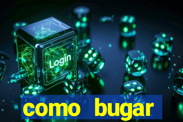 como bugar plataforma de jogos